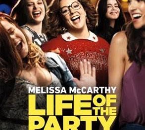 *** LIFE OF THE PARTY – New Trailer Released ***