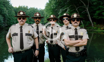 SUPER TROOPERS 2 – FOX SEARCHLIGHT PICTURES PRESENTS THE FIRST TRAILER