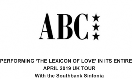 ABC ‘LEXICON OF LOVE’ – BACK BY POPULAR DEMAND