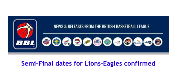 British Basketball League: Semi-Final dates for Lions-Eagles confirmed