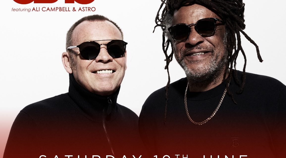 UB40 ft ALI CAMPBELL and ASTRO to play Scarborough Open Air Theatre in 2021