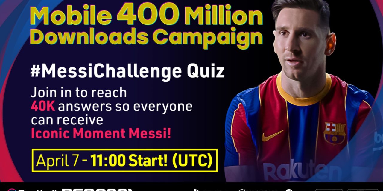 eFootball PES 2021 MOBILE SURPASSES 400 MILLION DOWNLOADS