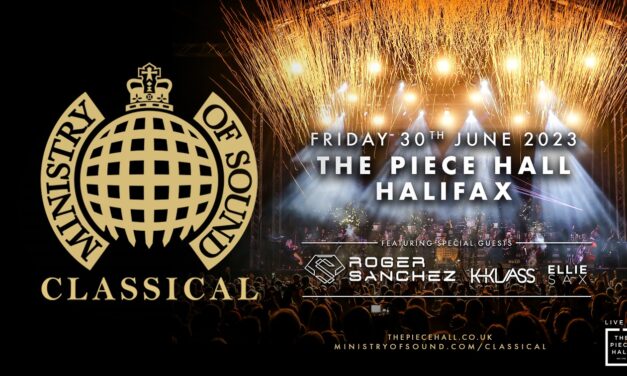 MINISTRY OF SOUND CLASSICAL LIVE AT THE PIECE HALL, HALIFAX – SUMMER 2023