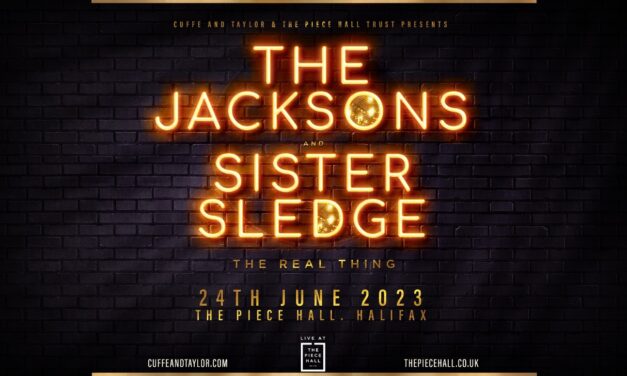 GET READY TO PARTY AS THE JACKSONS, SISTER SLEDGE AND THE REAL THING COME TO HALIFAX