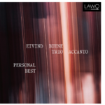 EIVIND BUENE RELEASES NEW ALBUM PERSONAL BEST — A BOLD EXPLORATION OF MEMORY, IDENTITY, AND MUSICAL HISTORY